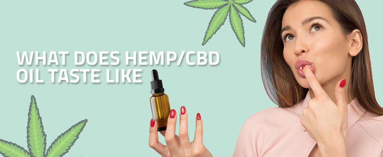 What Does Actually CBD oil Taste Like?